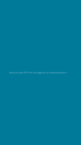 Tampilan Antarmuka Aplikasi Halutoto Login Rtp Slot Tertinggi Hari Ini Gampang Maxwin - 1