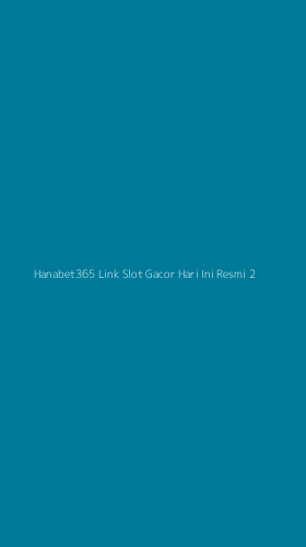 Tampilan Antarmuka Aplikasi Hanabet365 Link Slot Gacor Hari Ini Resmi - 2