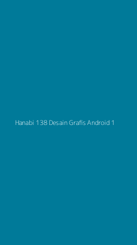 Tampilan Antarmuka Aplikasi Hanabi 138 Desain Grafis Android - 1