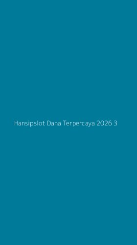 Tampilan Antarmuka Aplikasi Hansipslot Dana Terpercaya 2026 - 3
