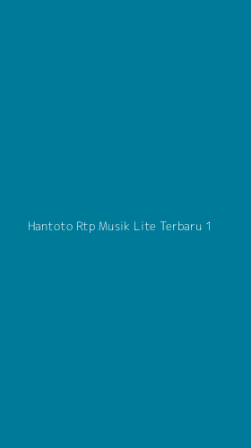 Tampilan Antarmuka Aplikasi Hantoto Rtp Musik Lite Terbaru - 1