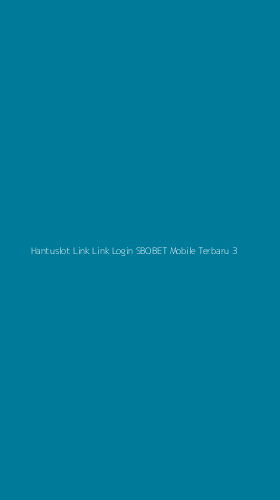 Tampilan Antarmuka Aplikasi Hantuslot Link Link Login Sbobet Mobile Terbaru - 3