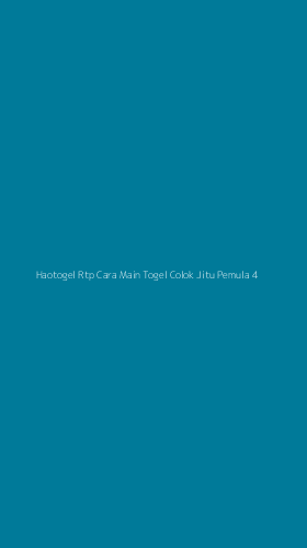 Tampilan Antarmuka Aplikasi Haotogel Rtp Cara Main Togel Colok Jitu Pemula - 4
