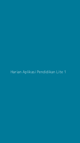 Tampilan Antarmuka Aplikasi Harian Aplikasi Pendidikan Lite - 1