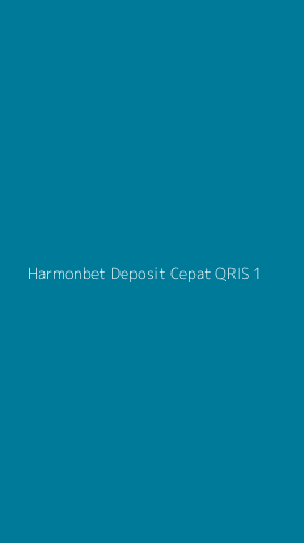 Tampilan Antarmuka Aplikasi Harmonbet Deposit Cepat Qris - 1