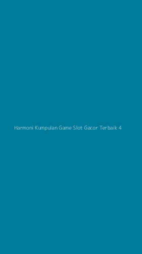Tampilan Antarmuka Aplikasi Harmoni Kumpulan Game Slot Gacor Terbaik - 4