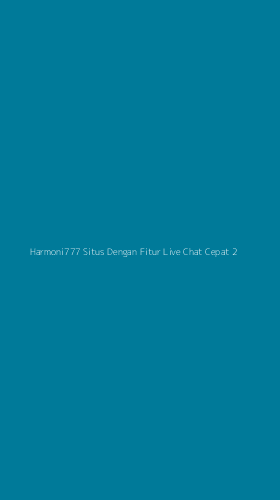 Tampilan Antarmuka Aplikasi Harmoni777 Situs Dengan Fitur Live Chat Cepat - 2