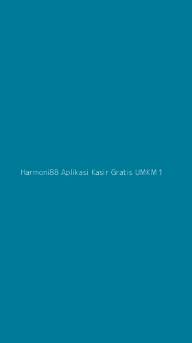 Tampilan Antarmuka Aplikasi Harmoni88 Aplikasi Kasir Gratis Umkm - 1