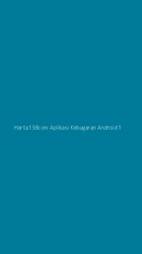 Tampilan Antarmuka Aplikasi Harta138com Aplikasi Kebugaran Android - 1