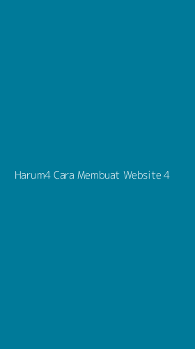 Tampilan Antarmuka Aplikasi Harum4 Cara Membuat Website - 4