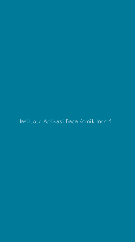 Tampilan Antarmuka Aplikasi Hasiltoto Aplikasi Baca Komik Indo - 1