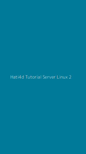Tampilan Antarmuka Aplikasi Hati4d Tutorial Server Linux - 2