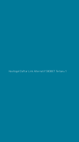 Tampilan Antarmuka Aplikasi Havitogel Daftar Link Alternatif Sbobet Terbaru - 1