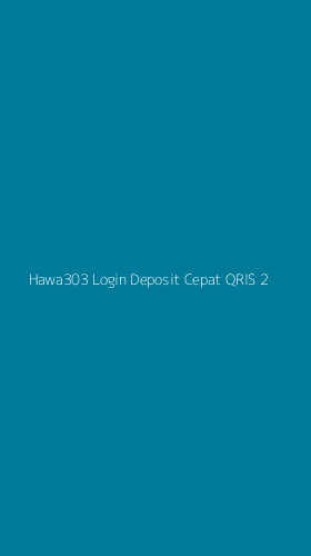 Tampilan Antarmuka Aplikasi Hawa303 Login Deposit Cepat Qris - 2