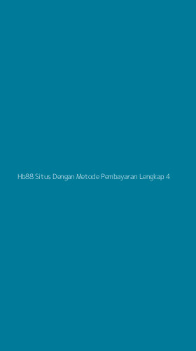 Tampilan Antarmuka Aplikasi Hb88 Situs Dengan Metode Pembayaran Lengkap - 4