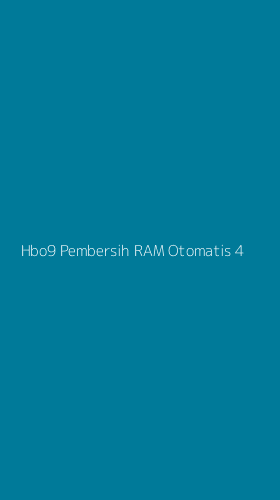 Tampilan Antarmuka Aplikasi Hbo9 Pembersih Ram Otomatis - 4