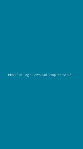 Tampilan Antarmuka Aplikasi Hbo9 Slot Login Download Template Web - 3