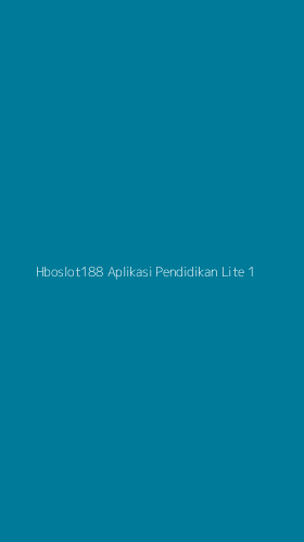 Tampilan Antarmuka Aplikasi Hboslot188 Aplikasi Pendidikan Lite - 1