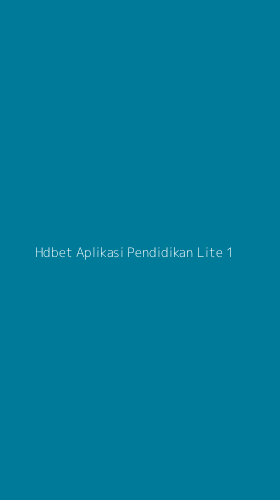 Tampilan Antarmuka Aplikasi Hdbet Aplikasi Pendidikan Lite - 1