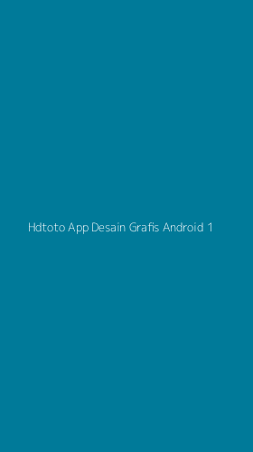 Tampilan Antarmuka Aplikasi Hdtoto App Desain Grafis Android - 1