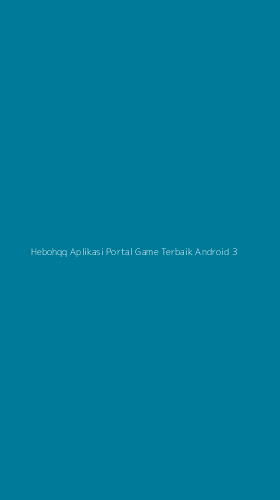 Tampilan Antarmuka Aplikasi Hebohqq Aplikasi Portal Game Terbaik Android - 3