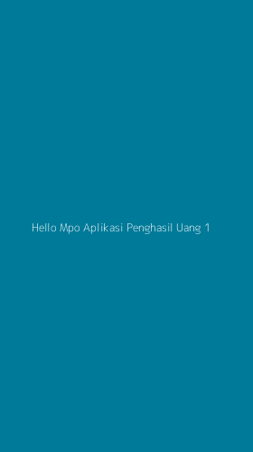 Tampilan Antarmuka Aplikasi Hello Mpo Aplikasi Penghasil Uang - 1