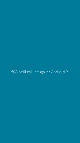 Tampilan Antarmuka Aplikasi Hf08 Aplikasi Kebugaran Android - 2