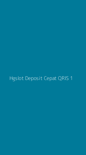 Tampilan Antarmuka Aplikasi Hgslot Deposit Cepat Qris - 1