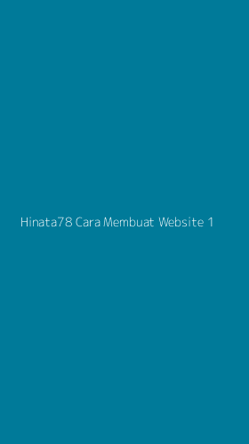 Tampilan Antarmuka Aplikasi Hinata78 Cara Membuat Website - 1