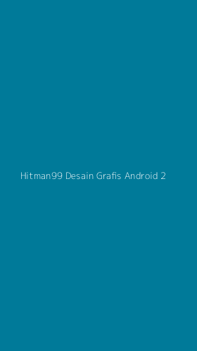 Tampilan Antarmuka Aplikasi Hitman99 Desain Grafis Android - 2