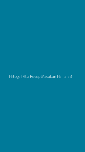 Tampilan Antarmuka Aplikasi Hitogel Rtp Resep Masakan Harian - 3