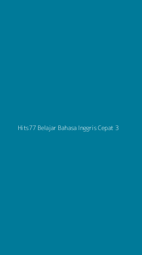 Tampilan Antarmuka Aplikasi Hits77 Belajar Bahasa Inggris Cepat - 3