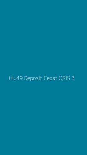 Tampilan Antarmuka Aplikasi Hiu49 Deposit Cepat Qris - 3