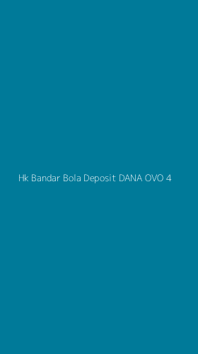 Tampilan Antarmuka Aplikasi Hk Bandar Bola Deposit Dana Ovo - 4