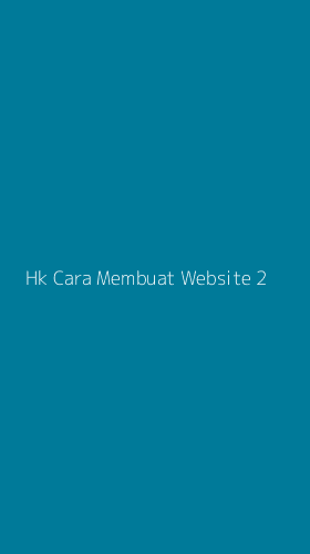 Tampilan Antarmuka Aplikasi Hk Cara Membuat Website - 2