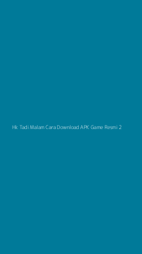 Tampilan Antarmuka Aplikasi Hk Tadi Malam Cara Download Apk Game Resmi - 2