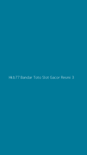 Tampilan Antarmuka Aplikasi Hkb77 Bandar Toto Slot Gacor Resmi - 3
