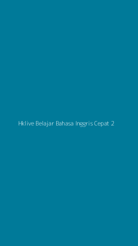 Tampilan Antarmuka Aplikasi Hklive Belajar Bahasa Inggris Cepat - 2