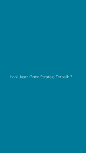 Tampilan Antarmuka Aplikasi Hobi Juara Game Strategi Terbaik - 3