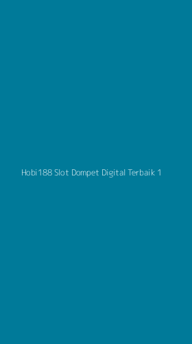Tampilan Antarmuka Aplikasi Hobi188 Slot Dompet Digital Terbaik - 1