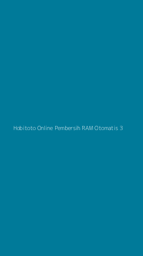Tampilan Antarmuka Aplikasi Hobitoto Online Pembersih Ram Otomatis - 3