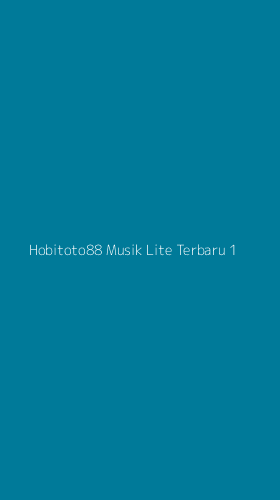 Tampilan Antarmuka Aplikasi Hobitoto88 Musik Lite Terbaru - 1