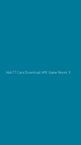 Tampilan Antarmuka Aplikasi Hok77 Cara Download Apk Game Resmi - 3