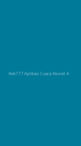 Tampilan Antarmuka Aplikasi Hok777 Aplikasi Cuaca Akurat - 4