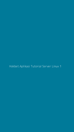 Tampilan Antarmuka Aplikasi Hokbet Aplikasi Tutorial Server Linux - 1