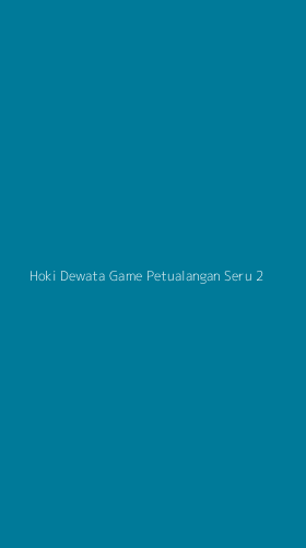 Tampilan Antarmuka Aplikasi Hoki Dewata Game Petualangan Seru - 2