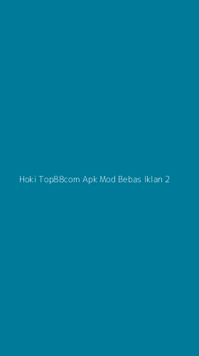 Tampilan Antarmuka Aplikasi Hoki Top88com Apk Mod Bebas Iklan - 2