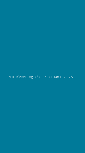 Tampilan Antarmuka Aplikasi Hoki108bet Login Slot Gacor Tanpa Vpn - 3