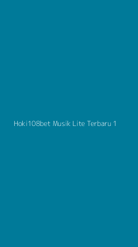Tampilan Antarmuka Aplikasi Hoki108bet Musik Lite Terbaru - 1