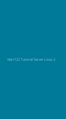 Tampilan Antarmuka Aplikasi Hoki122 Tutorial Server Linux - 2